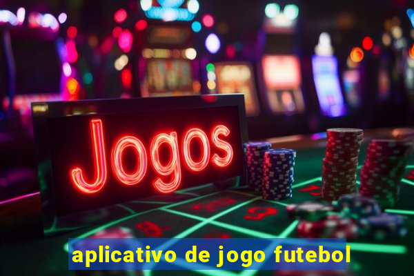 aplicativo de jogo futebol